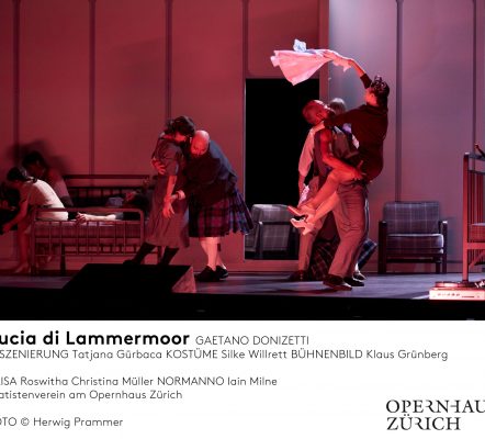 Lucia di Lammermoor in Zürich. Hervorragende Dirigentin Scappucci. Lucia di Lammermoor